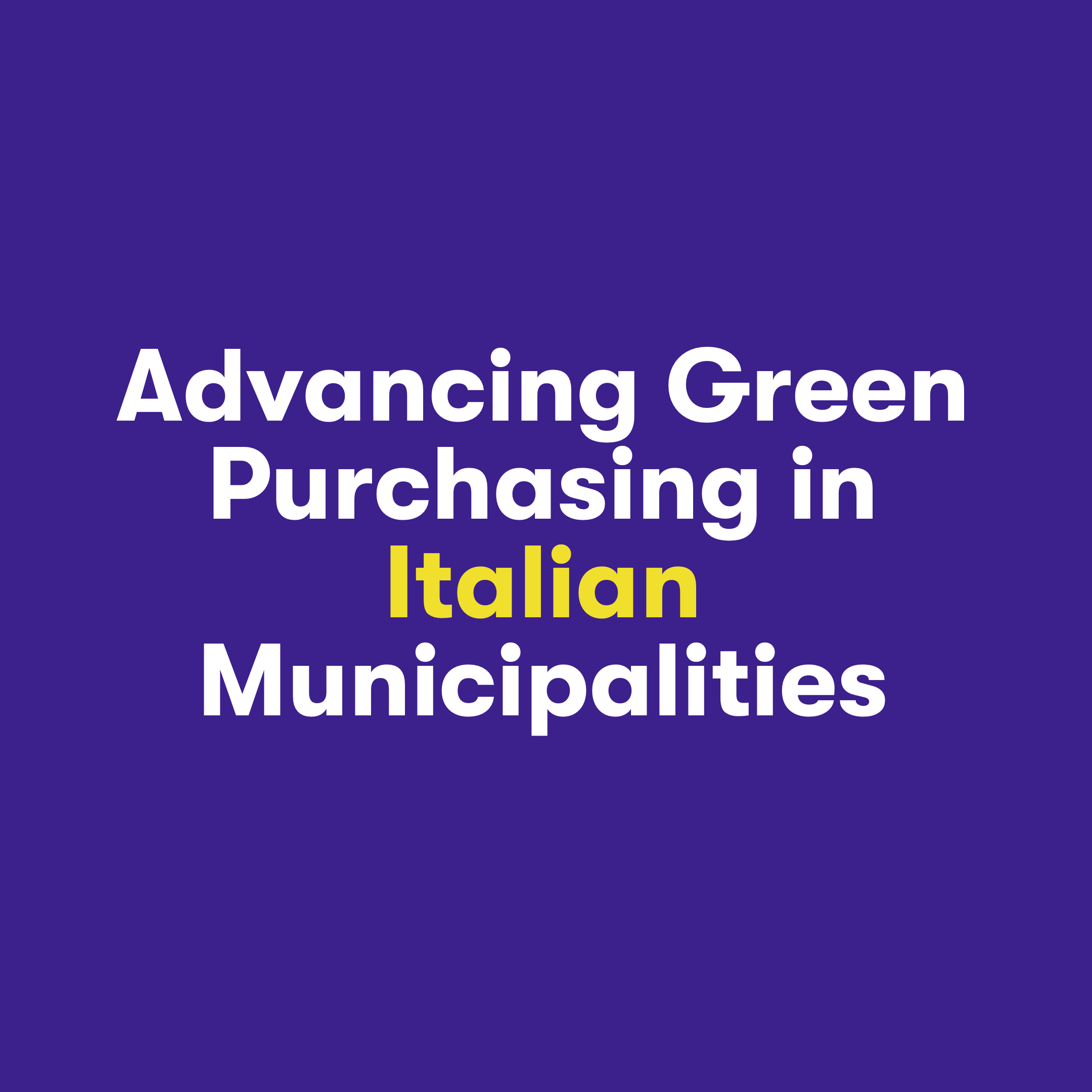 Advancing Green Purchasing in Italian Municipalities